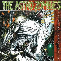 The Astro Zombies : Control Your Minds